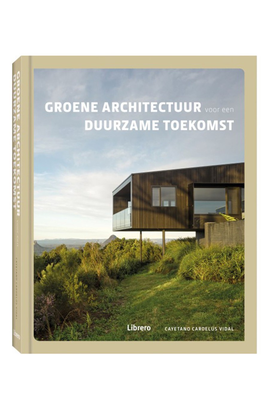 Lifestyle Librero | Groene Architectuur Voor Een Duurzame Toekomst